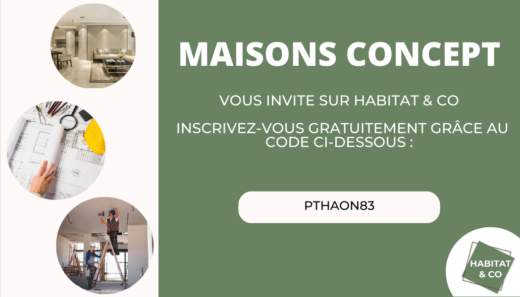 Code entrée gratuite_MAISONS Concept