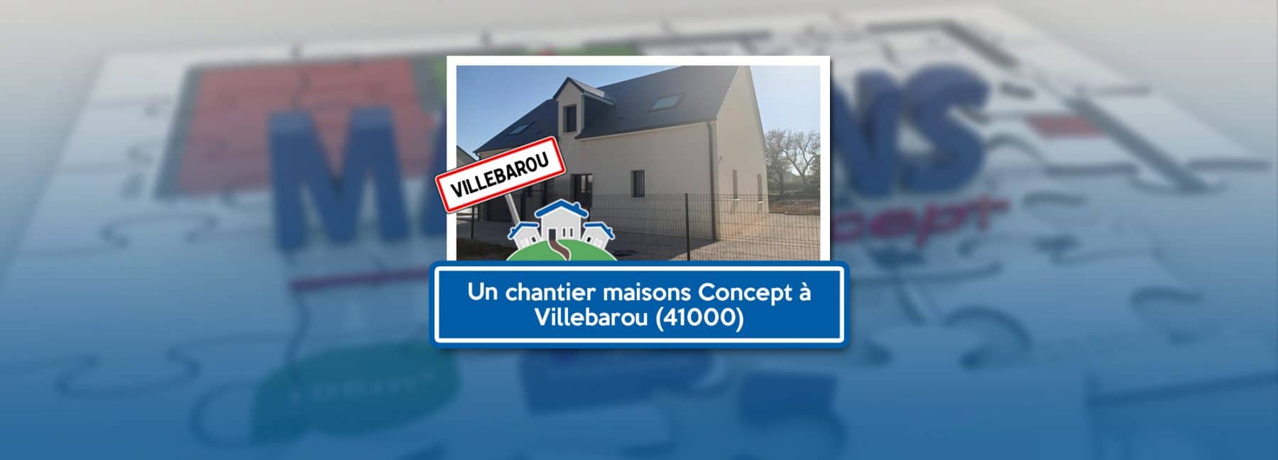 Projet de construction Maisons Concept à Villebarou 2